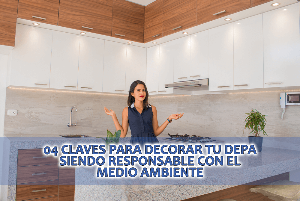 04 Claves para decorar tu depa siendo responsable con el medio ambiente